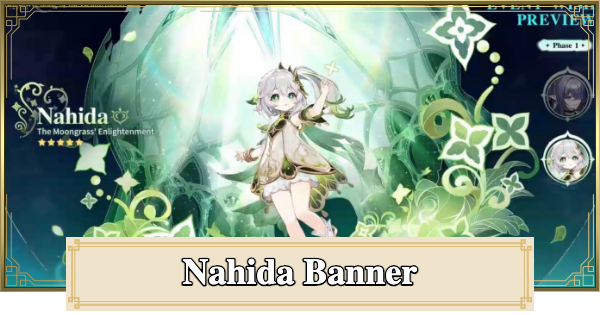 Genshin Impact Gacha Banner For Nahida Gacha Rates Rerun Release 