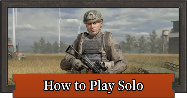 Arena Breakout | How to Play Solo - GameWith
