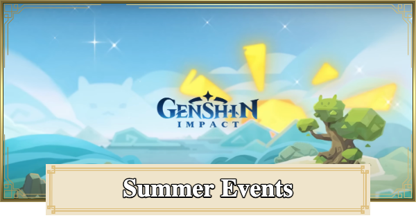 Genshin Impact | All Summer Events List - GameWith