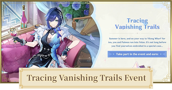 Genshin Impact | Tracing Vanishing Trails Event Guide - GameWith