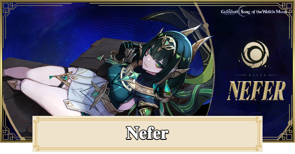 Genshin Impact | Nefer Release Date & Known Information - GameWith