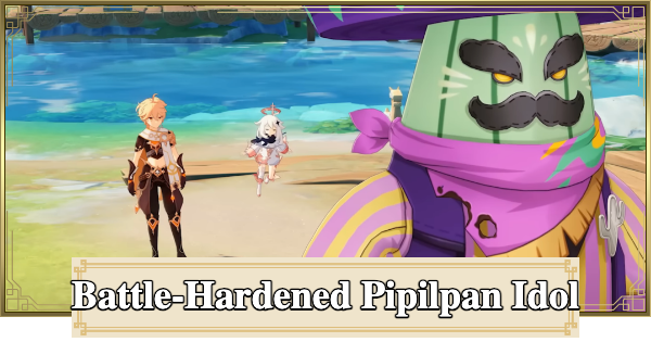 Genshin Impact | How To Beat Battle-Hardened Pipilpan Idol - Location & How To Beat - GameWith