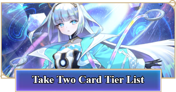 Shadowverse: Worlds Beyond | Take Two Card Tier List - GameWith
