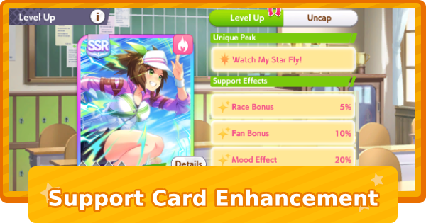 Support Card Enhancement Guide