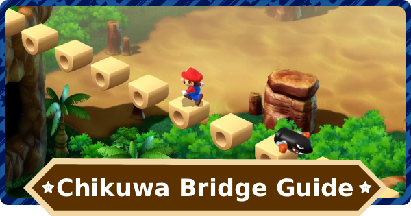 Super Mario RPG | Chikuwa Bridge Guide and Rewards - GameWith