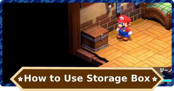 Super Mario RPG | Storage Box - How to Use and Location  - GameWith