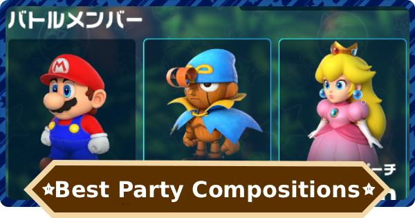 Super Mario RPG | Best Party Compositions - Recommended Party Members and Crew - GameWith