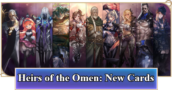 Shadowverse: Worlds Beyond | Heirs of the Omen (Set 3): List of All-New Cards (Updated August 21) - GameWith