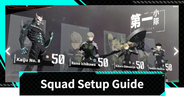 Squad Setup Guide and Battle Buddies Effects | Kaiju No. 8 The Game - GameWith