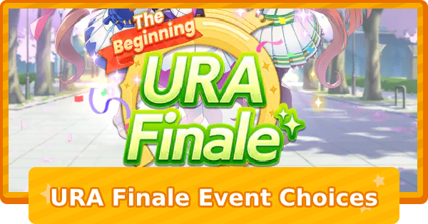 URA Finale Event Choices List