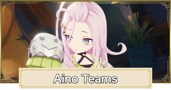 Genshin Impact | Best Teams for Aino - GameWith