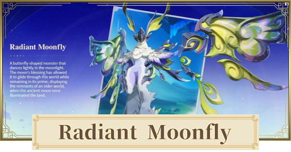 Genshin Impact | Radiant Moonfly Location & Drops - GameWith
