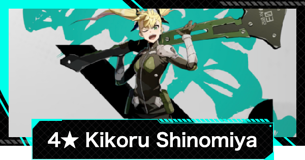 Kikoru Shinomiya (4-Star) Guide - Best Weapon & Uniparts | Kaiju No. 8 The Game - GameWith