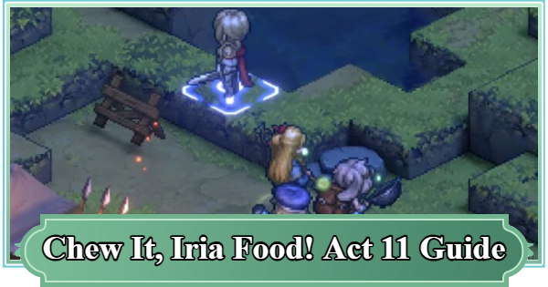 SoC | Chew It, Iria Food! Act 11 Guide - Search for the Cake Mold | Sword of Convallaria - GameWith