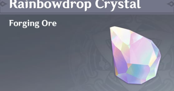 Genshin Impact | Rainbowdrop Crystal Location & How To Get - GameWith