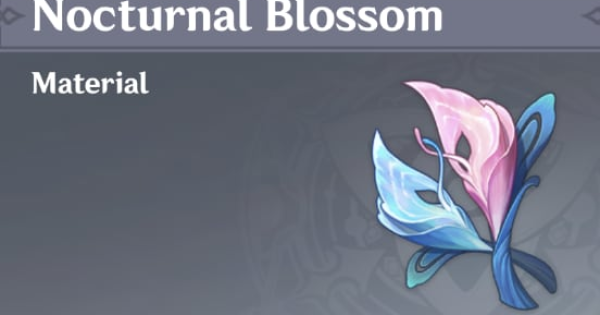 Genshin Impact | Nocturnal Blossom Location & How To Get - GameWith