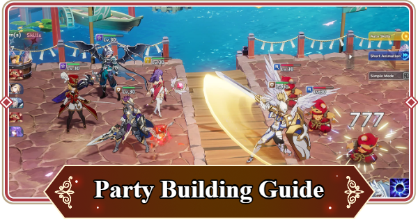 Party Guide -  How to Build Team for Adventure & Farming
