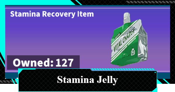 Stamina Jelly - How to Get and Use | Kaiju No. 8 The Game - GameWith
