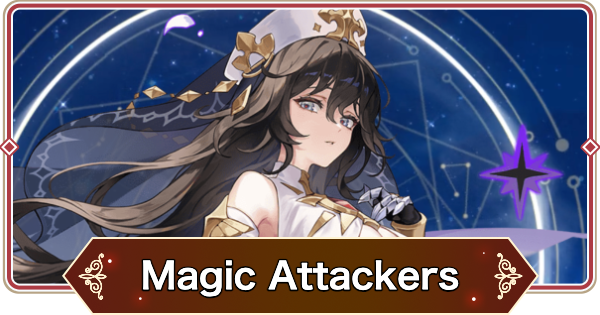 Seven Knights Re: BIRTH | Magic Attack Characters List - GameWith