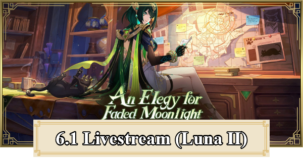 Genshin Impact | 6.1 Livestream (Luna II) Livestream - Redeem Codes & Content - GameWith