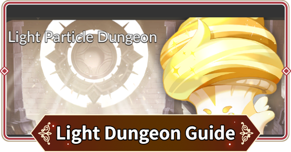 Seven Knights Rebirth | Light Dungeon Guide - GameWith