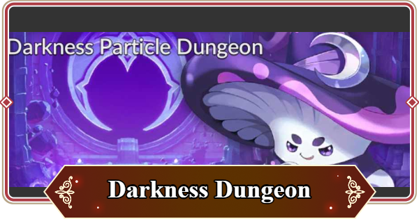 Seven Knights Rebirth | Darkness Dungeon Guide - GameWith