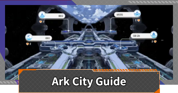 Ark City Guide