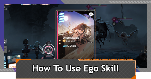 How To Use Ego Skill