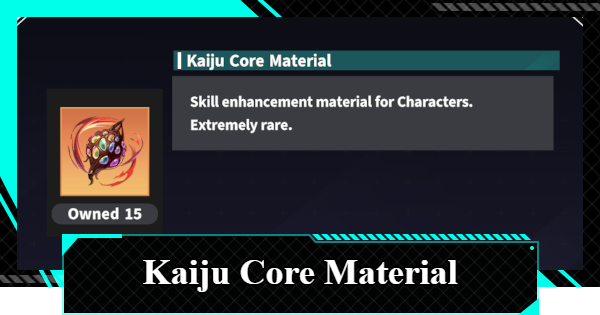 Kaiju Core Material