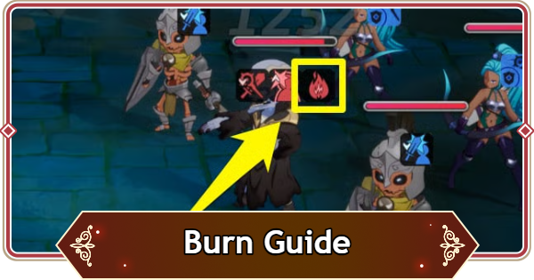 Seven Knights Rebirth | Burn / Dragonflame Guide - Effects and Counters - GameWith