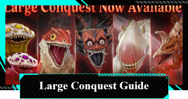 Large Conquest Guide and Rewards | Kaiju No. 8 The Game - GameWith