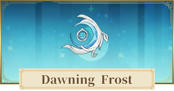 Genshin Impact | Dawning Frost -  How To Get & Best Characters - GameWith