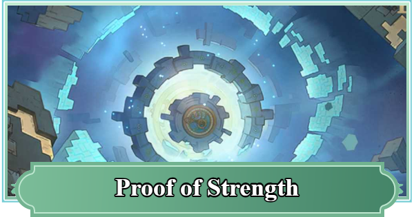 SoC | Proof of Strength Guide | Sword of Convallaria - GameWith