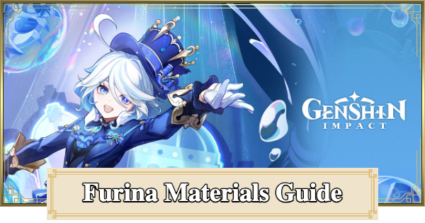 Genshin Impact | Furina Ascension And Talent Materials Guide - GameWith