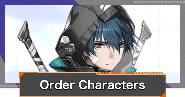Chaos Zero Nightmare | Order Character List - GameWith