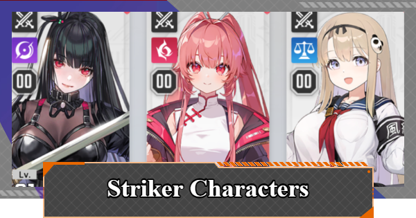 Chaos Zero Nightmare | Striker Character List - GameWith