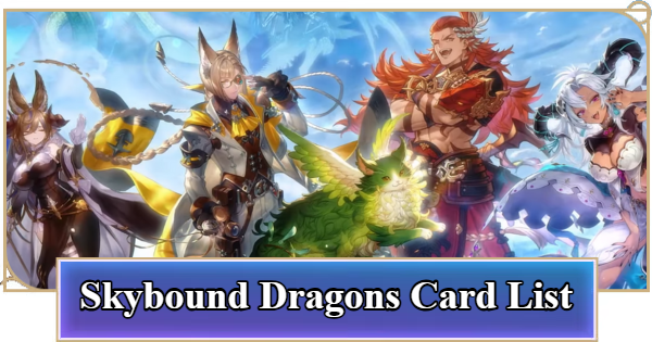 Set 4: Skybound Dragons Card List