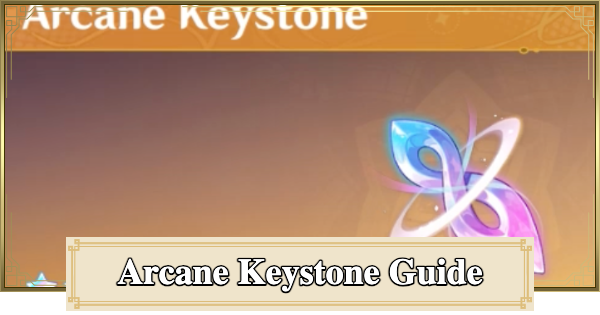 Genshin Impact | How To Get Arcane Keystone Guide - GameWith