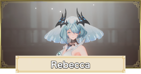 Rebecca - Rating and Best Build