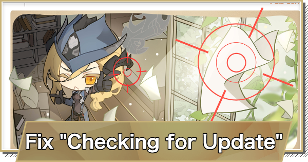 Duet Night Abyss | How to Fix Being Stuck on Checking for Updates | DNA - GameWith