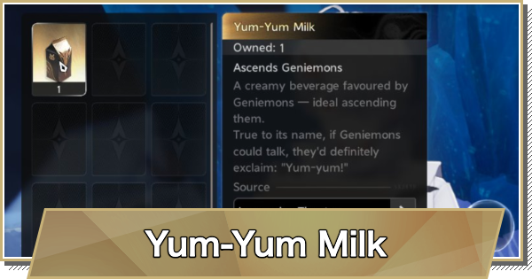 Duet Night Abyss | Yum-Yum Milk Location & How To Get | DNA - GameWith
