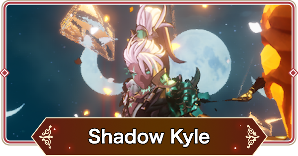Shadow Kyle (Advent Expedition) Guide - Best Teams & How to Beat