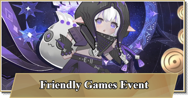 Duet Night Abyss | Friendly Games Event Guide | DNA - GameWith