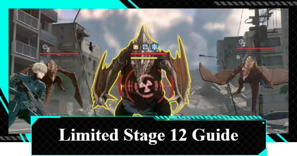 Strike of Coordination Stage 12 Guide - Best Teams and Tips | Kaiju No. 8 The Game - GameWith