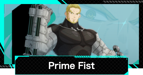 Isao Shinomiya (Prime Fist) Guide - Best Build & Skill Enhance Priority | Kaiju No. 8 The Game - GameWith