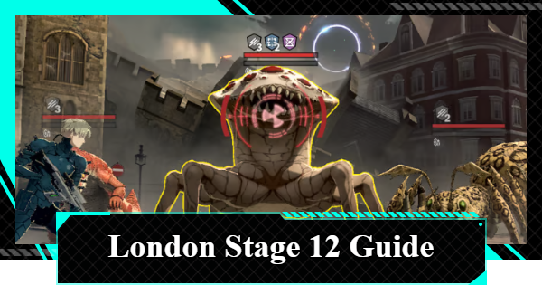 Fierce Battle Area (London) Permanent Stage 12 Guide and Best Teams | Kaiju No. 8 The Game - GameWith