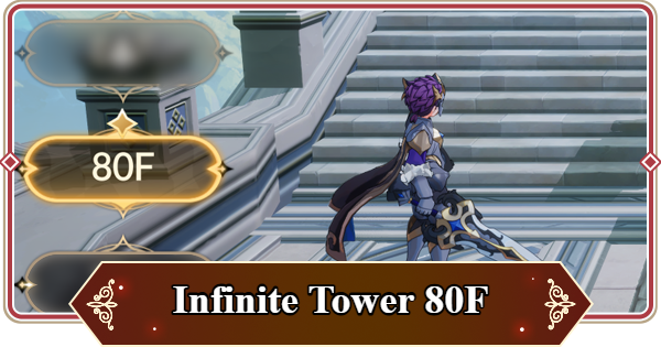 Seven Knights Rebirth | How to Clear Infinite Tower 80F - GameWith