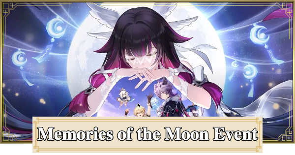 Genshin Impact | Memories of the Moon Web Event Guide - GameWith