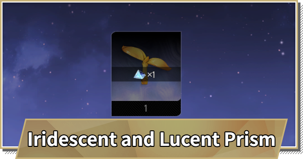 How to Get Iridescent and Lucent Prism