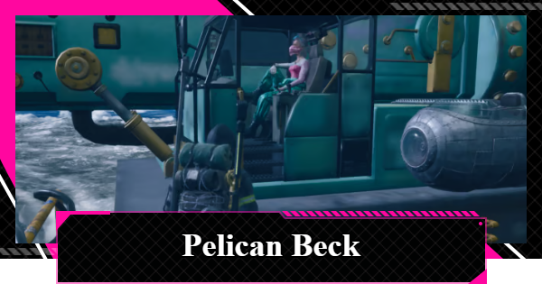 LET IT DIE: INFERNO | Pelican Beck Guide and Location - GameWith